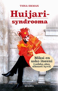 Huijarisyndrooma-kirja Tiina Ekman